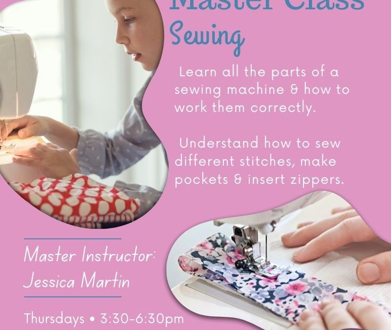 Kids Master Class: Sewing- November
