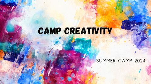 Camp Creativity: June 24-27