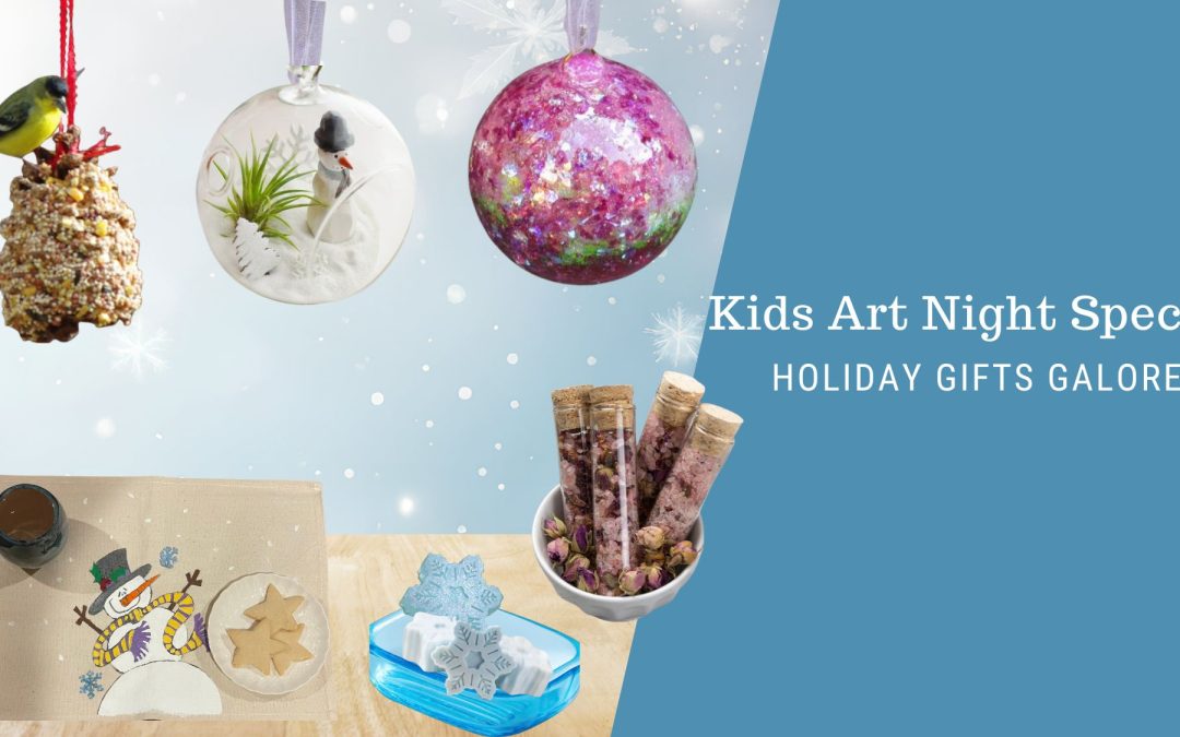 Kids Art Night Special – December (gift-making galore)